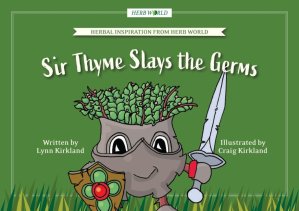 Herb World Book - Sir Thyme Slays the Germs